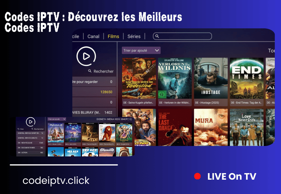 Codes IPTV fiables pour un streaming 4k international illimité Codes IPTV