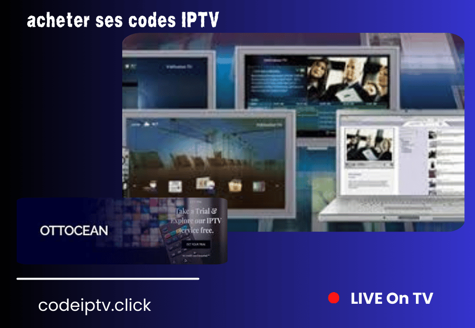 Où acheter ses codes IPTV : Guide pour un service fiable Où acheter ses codes IPTV